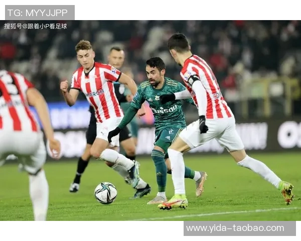 华沙莱吉亚迎战斯巴达争夺欧战资格赛关键胜利